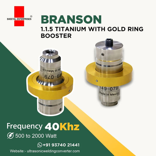 Branson 1:1.5 titanium ultrasonic booster with gold ring 40kHz for ultrasonic welding